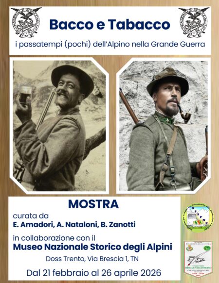 Bacco e Tabacco i passatempi (pochi) dell’Alpino nella Grande Guerra