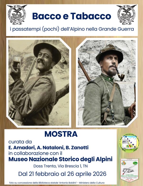 Bacco e Tabacco i passatempi (pochi) dell’Alpino nella Grande Guerra